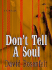 Don't Tell a Soul (Thorndike Press Large Print Core Series)