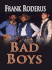 Bad Boys (Thorndike Large Print Western Series)
