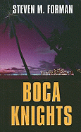 Boca Knights (Thorndike Press Large Print Mystery)