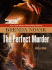 The Perfect Murder