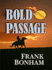 Bold Passage