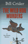 The Wild Hog Murders (Thorndike Press Large Print Mystery Series)