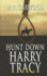 Hunt Down Harry Tracy: a Western Story