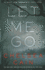 Let Me Go (Archie Sheridan & Gretchen Lowell)