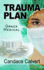 Trauma Plan (Grace Medical, 1)