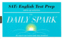 Sat: English Test Prep (the Daily Spark): 180 Easy-to-Use Lessons and Class Activities!