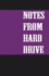 Notes From Hard Drive