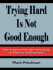 Trying Hard is Not Good Enough 10th Anniversary Edition: How to Produce Measurable Improvements for Customers and Communities
