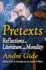 Pretexts: Reflections on Literature and Morality
