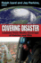 Covering Disaster