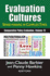 Evaluation Cultures: Sense-Making in Complex Times