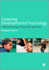 Exploring Developmental Psychology: Understanding Theory and Methods