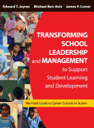 Transforming School Leadership and Management to Support Student Learning and Development: The Field Guide to Comer Schools in Action