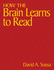 How the Brain Learns to Read