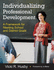 Individualizing Professional Development: A Framework for Meeting School and District Goals