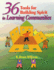 36 Tools for Building Spirit in Learning Communities