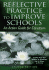 Reflective Practice to Improve Schools: an Action Guide for Educators