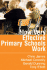 How Very Effective Primary Schools Work (Published in Association With the British Educational Leadership and Management Society)