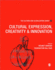 Cultures and Globalization: Cultural Expression, Creativity and Innovation (the Cultures and Globalization Series)