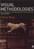 Visual Methodologies: an Introduction to the Interpretation of Visual Materials