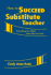 How to Succeed as a Substitute Teacher: Everything You Need From Start to Finish