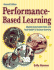 Performance-Based Learning: Aligning Experiential Tasks and Assessment to Increase Learning