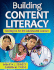 Building Content Literacy: Strategies for the Adolescent Learner