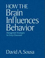 How the Brain Influences Behavior