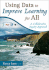 Using Data to Improve Learning for All: a Collaborative Inquiry Approach