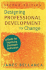 Designing Professional Development for Change: A Guide for Improving Classroom Instruction