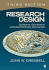 Research Design: Qualitative, Quantitative, and Mixed Methods Approaches, 3rd Edition