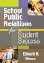 School Public Relations for Student Success
