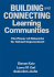 Building and Connecting Learning Communities: The Power of Networks for School Improvement