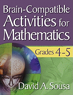Brain-Compatible Activities for Mathematics, Grades 4-5