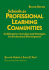 Schools as Professional Learning Communities: Collaborative Activities and Strategies for Professional Development
