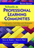 Schools as Professional Learning Communities: Collaborative Activities and Strategies for Professional Development