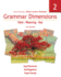 Grammar Dimensions 2: Form, Meaning, Use