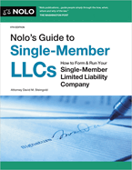 Nolo's Guide to Single-Member Llcs: How to Form & Run Your Single-Member Limited Liability Company