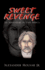 Sweet Revenge