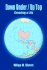 Down Under / Up Top: Creating a Life