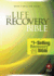 Nlt Life Recovery Bible (Softcover): 2nd Edition: Addiction Bible Tied to 12 Steps of Recovery for Help With Drugs, Alcohol, Personal Struggles-With Meeting Guide