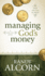 Managing God's Money: a Biblical Guide