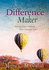 The Difference Maker (International Edition)