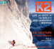 K2: Life and Death on the World's Most Dangerous Mountain