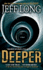 Deeper: a Novel