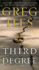 Third Degree: a Novel