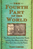 The Fourth Part of the World: the Race to the Ends of the Earth, and the Epic Story of the Map That Gave America Its Name