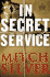 In Secret Service: a Novel