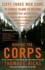 Making the Corps: 10th Anniversary Edition With a New Afterword By the Author (Bestselling Military History)