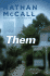 Them: a Novel